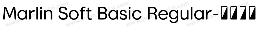 Marlin Soft Basic Regular字体转换